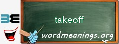 WordMeaning blackboard for takeoff